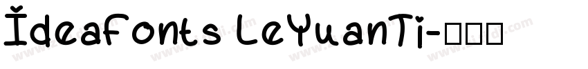 IdeaFonts LeYuanTi字体转换